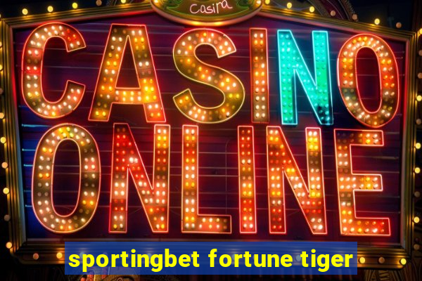 sportingbet fortune tiger